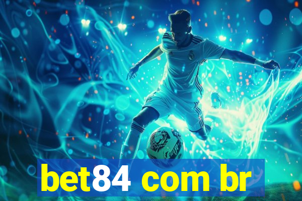 bet84 com br